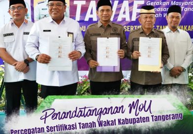 Penandatanganan MoU Percepatan Sertifikasi Tanah Wakaf Kabupaten Tangerang