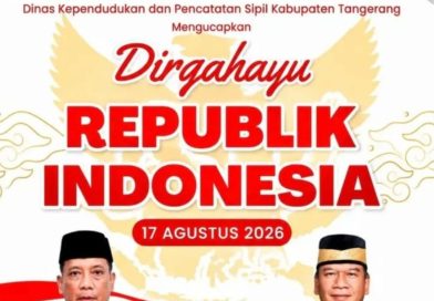 Disdukcapil Kabupaten Tangerang Ucapkan Dirgahayu Republik Indonesia ke-81 Disdukcapil Kabupaten Tangerang Ucapkan Dirgahayu Republik Indonesia ke-81