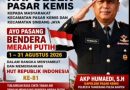 Kapolsek Pasar Kemis AKP. Humaedi.SH Ajak Masyarakat Kibarkan Bendera Merah Putih : Sambut HUT RI Ke 81 Kapolsek Pasar Kemis AKP. Humaedi.SH Ajak Masyarakat Kibarkan Bendera Merah Putih : Sambut HUT RI Ke 81