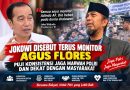 JOKOWI TERUS MONITOR AGUS FLORES! “DIA HEBAT DI DUNIA SHALAWAT, TAK PERNAH LELAH JAGA MARWAH POLRI” JOKOWI TERUS MONITOR AGUS FLORES! “DIA HEBAT DI DUNIA SHALAWAT, TAK PERNAH LELAH JAGA MARWAH POLRI”