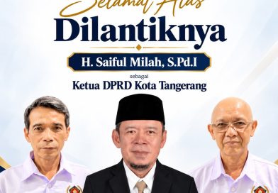 H. Saiful Milah Resmi Dilantik Jadi Ketua DPRD Kota Tangerang, PWI Kota Ucapkan Selamat H. Saiful Milah Resmi Dilantik Jadi Ketua DPRD Kota Tangerang, PWI Kota Ucapkan Selamat