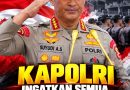 KAPOLRI Ingatkan Semua Jajaran dan Anggota Polisi Untuk Rendah Hati dan Tidak Sombong