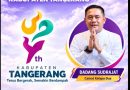 ” Selamat Hari Jadi Kabupaten Tangerang yang ke-394″ ” Selamat Hari Jadi Kabupaten Tangerang yang ke-394″